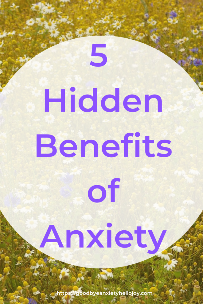 benefits of anxiety