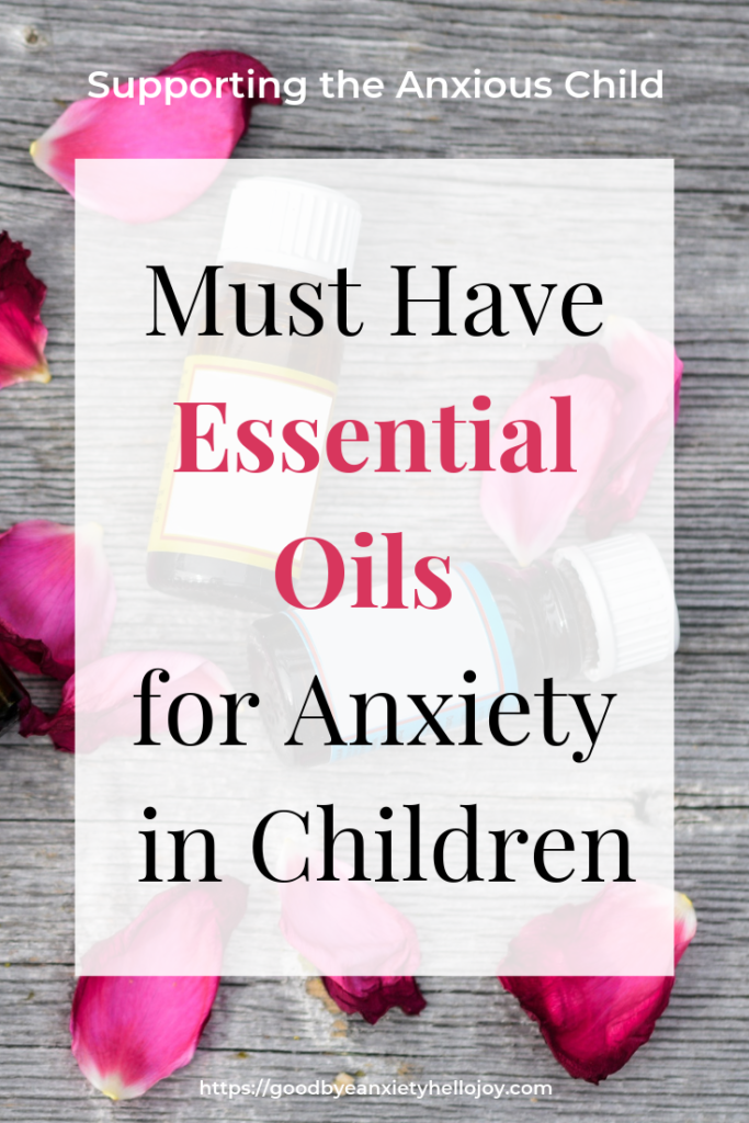 essential oils for anxiety in children