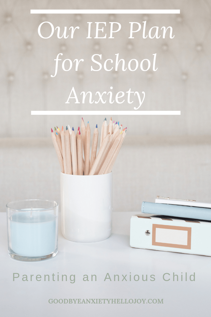 A look at my daughter's current school IEP plan for anxiety. School anxiety can impact emotions and academics. An IEP plan can help. #anxiety #childanxiety #schoolanxiety #IEP #specialeduation