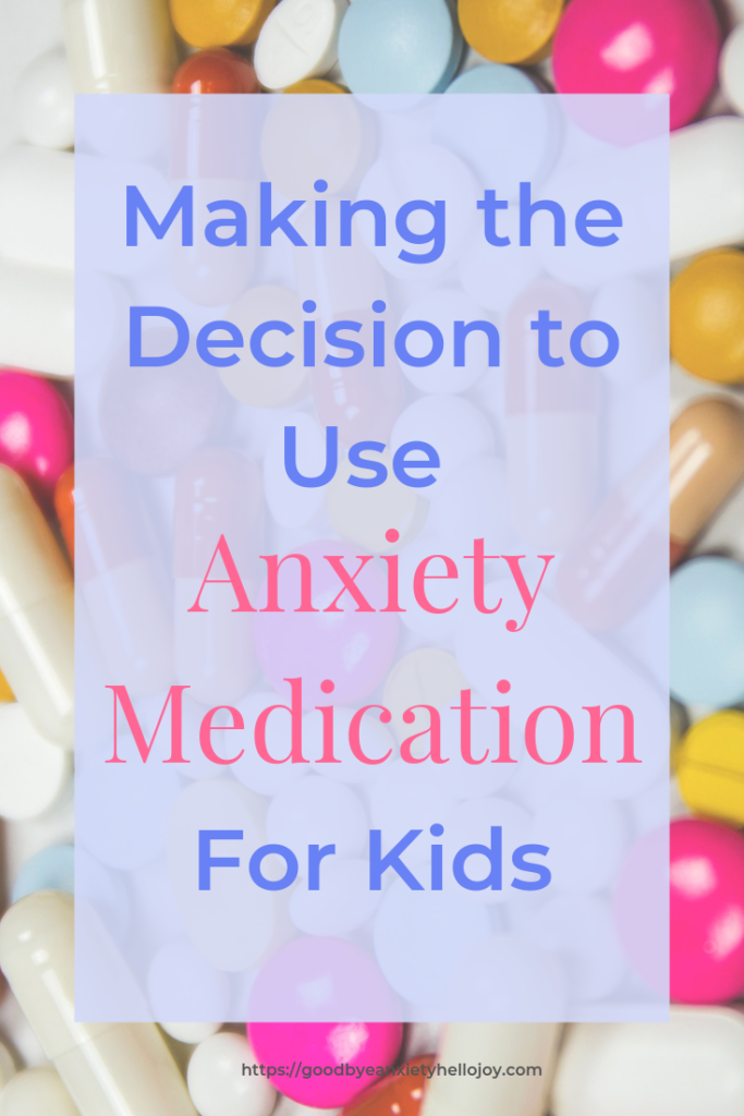 anxiety medication for kids