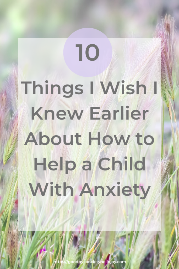 advice on how to help a child with anxiety that I wish knew knew before the diagnosis. #anxiety #parenting #specialneeds #mentalhealth