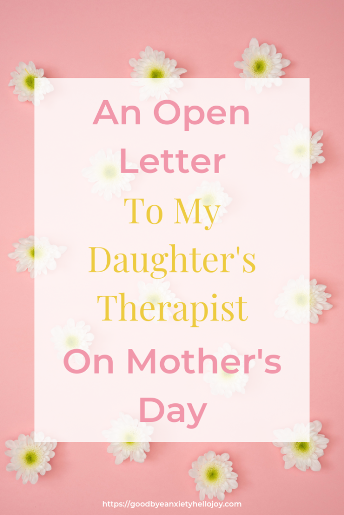 open letter to my daughter's therapist