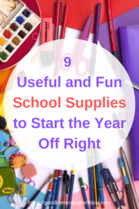 9 Useful and Fun School Supplies - Good Bye Anxiety, Hello Joy