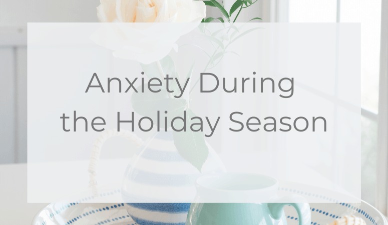 anxiety during the holiday season